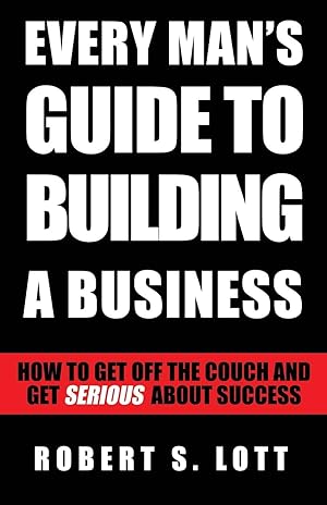 Bild des Verkufers fr Every Man\ s Guide to Building a Business zum Verkauf von moluna