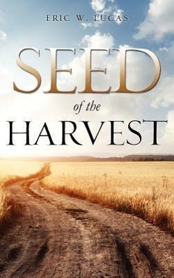 Bild des Verkufers fr Seed of the Harvest zum Verkauf von moluna