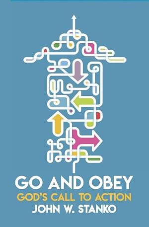 Bild des Verk�ufers f�r Go and Obey: God\ s Call to Action zum Verkauf von moluna
