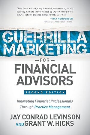 Seller image for Guerrilla Marketing for Financial Advisors: Transforming Financial Professionals Through Practice Management for sale by moluna