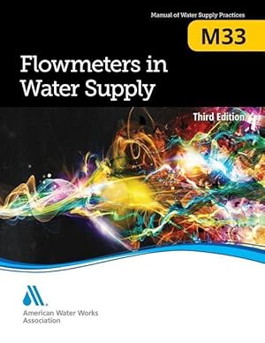 Bild des Verkufers fr M33 Flowmeters in Water Supply, Third Edition zum Verkauf von moluna