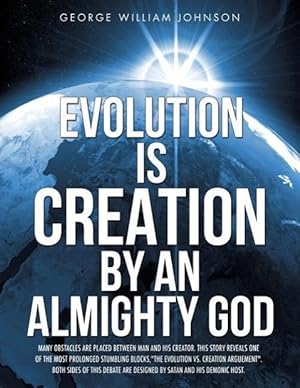 Bild des Verkufers fr Evolution Is Creation by an Almighty God zum Verkauf von moluna