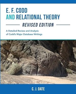 Bild des Verkufers fr E. F. Codd and Relational Theory, Revised Edition zum Verkauf von moluna