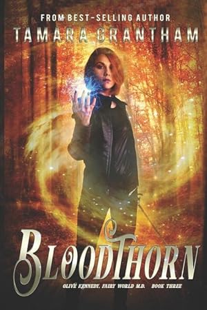 Bild des Verkufers fr Bloodthorn: An Urban Fantasy Fairy Tale zum Verkauf von moluna