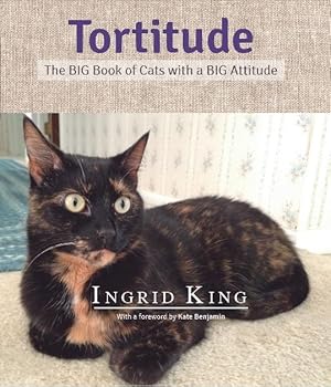 Bild des Verkufers fr Tortitude: The Big Book of Cats with a Big Attitude zum Verkauf von moluna