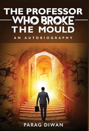 Bild des Verkufers fr The Professor Who Broke the Mould: An Autobiography zum Verkauf von moluna