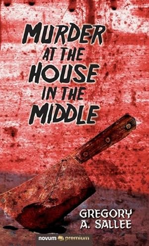 Seller image for Murder at the House in the Middle for sale by moluna