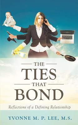 Bild des Verkufers fr The Ties that Bond - Reflections of a Defining Relationship zum Verkauf von moluna