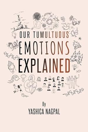 Bild des Verkufers fr Our Tumultuous Emotions Explained zum Verkauf von moluna