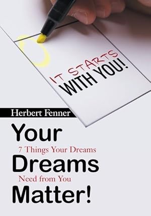 Bild des Verkufers fr Your Dreams Matter!: 7 Things Your Dreams Need from You zum Verkauf von moluna