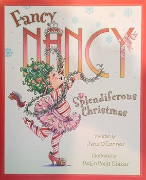 Seller image for Fancy Nancy Splendiferous Christmas for sale by Haymes & Co. Bookdealers