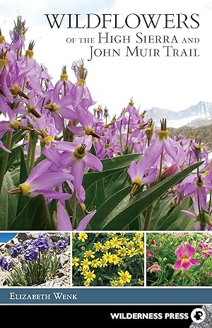 Bild des Verkufers fr Wildflowers of the High Sierra and John Muir Trail zum Verkauf von moluna