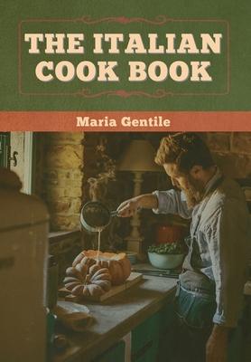 Bild des Verkufers fr The Italian Cook Book zum Verkauf von moluna