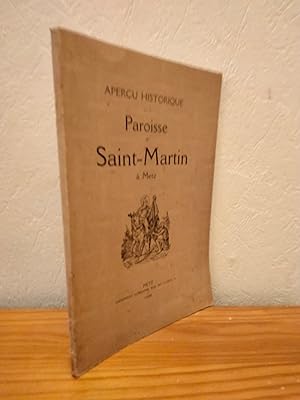 Aperçu Historique sur la Paroisse de Saint-Martin à Metz