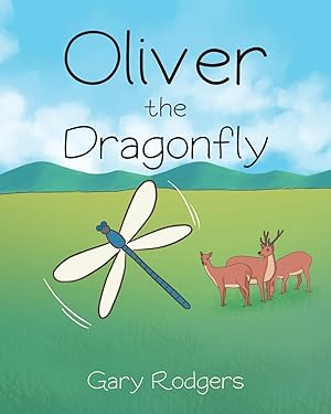 Seller image for Oliver The Dragonfly for sale by moluna