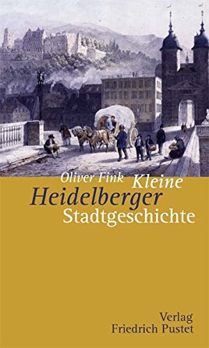 Bild des Verkufers fr Kleine Heidelberger Stadtgeschichte (Kleine Stadtgeschichten) zum Verkauf von Gabis Bcherlager