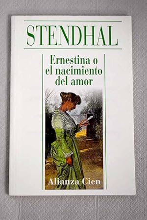 Imagen del vendedor de Ernestina o El nacimiento del amor a la venta por Alcan Libros