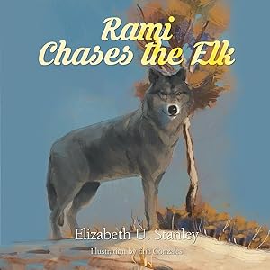 Seller image for Rami Chases the Elk for sale by moluna
