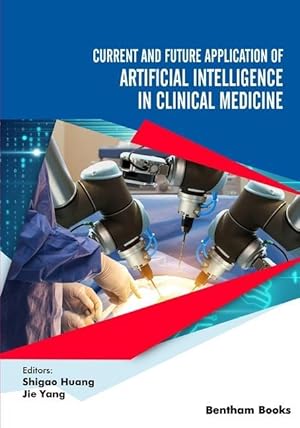 Bild des Verkufers fr Current and Future Application of Artificial Intelligence in Clinical Medicine zum Verkauf von moluna