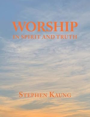 Bild des Verkufers fr Worship: In Spirit and Truth zum Verkauf von moluna