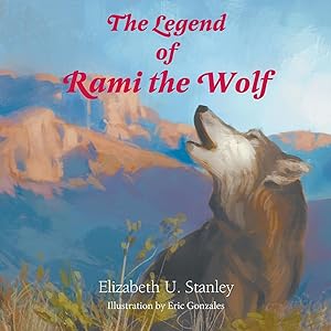 Seller image for The Legend of Rami the Wolf for sale by moluna