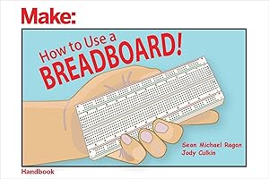 Bild des Verkufers fr How to Use a Breadboard! zum Verkauf von moluna