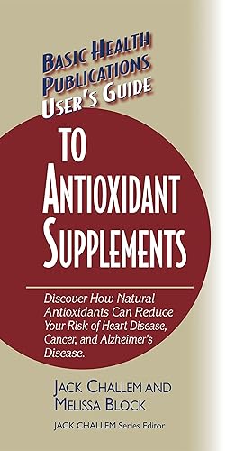 Image du vendeur pour User\ s Guide to Antioxidant Supplements mis en vente par moluna