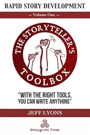 Bild des Verkufers fr Rapid Story Development: The Storyteller\ s Toolbox Volume One zum Verkauf von moluna