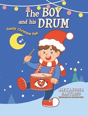 Image du vendeur pour The Boy and His Drum: Family Christmas Visit mis en vente par moluna