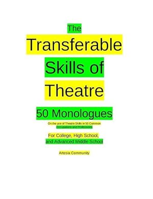 Bild des Verkufers fr The Transferable Skills of Theatre 50 Monologues zum Verkauf von moluna