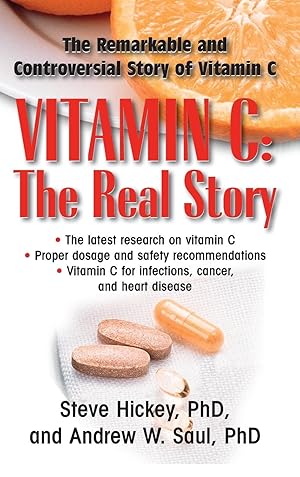 Seller image for Vitamin C: The Real Story: The Remarkable and Controversial Healing Factor for sale by moluna
