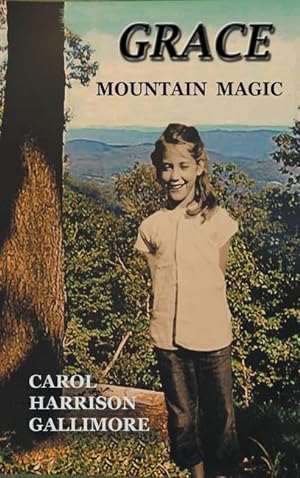 Bild des Verkufers fr Grace: Mountain Magic zum Verkauf von moluna