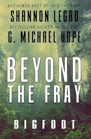 Seller image for Beyond The Fray: Bigfoot for sale by moluna
