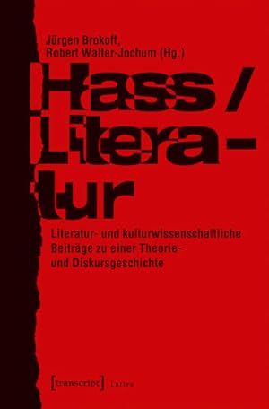 Imagen del vendedor de Hass/Literatur Literatur- und kulturwissenschaftliche Beitrge zu einer Theorie- und Diskursgeschichte a la venta por Bunt Buchhandlung GmbH