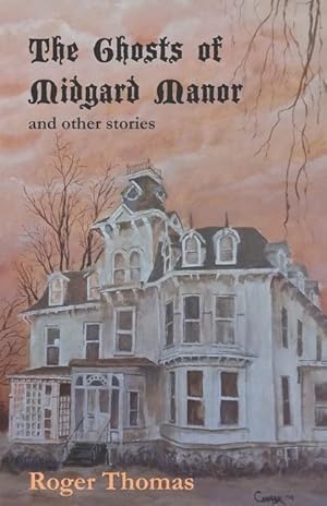 Seller image for The Ghosts of Midgard Manor: and other stories for sale by moluna