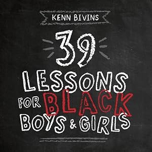 Bild des Verkufers fr 39 Lessons for Black Boys & Girls zum Verkauf von moluna