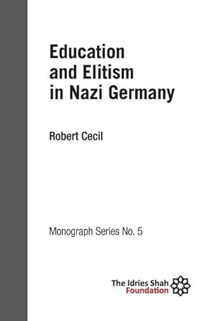 Bild des Verkufers fr Education and Elitism in Nazi Germany: ISF Monograph 5 zum Verkauf von moluna