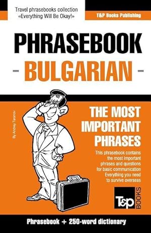 Bild des Verkufers fr English-Bulgarian phrasebook and 250-word mini dictionary zum Verkauf von moluna