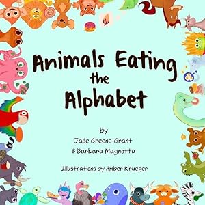 Seller image for Animals Eating the Alphabet for sale by moluna
