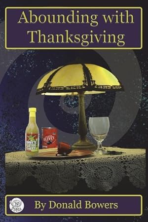 Imagen del vendedor de Abounding With Thanksgiving a la venta por moluna