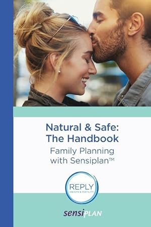 Bild des Verkufers fr Natural & Safe: The Handbook: Family Planning with Sensiplan zum Verkauf von moluna