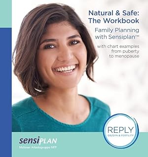 Bild des Verkufers fr Natural & Safe: The Workbook, Family Planning with Sensiplan zum Verkauf von moluna