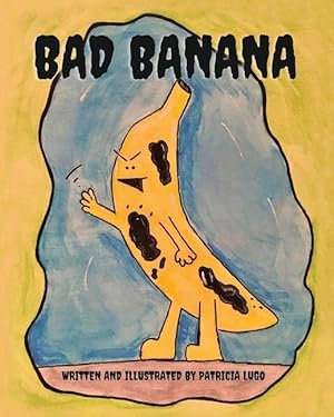 Seller image for Bad Banana for sale by moluna
