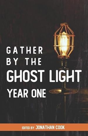 Bild des Verkufers fr Gather by the Ghost Light: Year One zum Verkauf von moluna