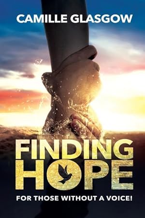 Bild des Verkufers fr Finding Hope: For Those Without A Voice zum Verkauf von moluna