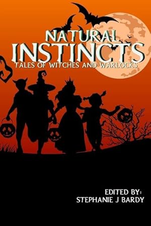 Bild des Verkufers fr Natural Instincts: Tales of Witches and Warlocks zum Verkauf von moluna