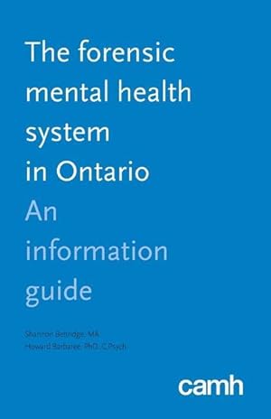 Bild des Verkufers fr The Forensic Mental Health System in Ontario: An Information Guide zum Verkauf von moluna