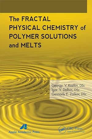 Image du vendeur pour The Fractal Physical Chemistry of Polymer Solutions and Melts mis en vente par moluna