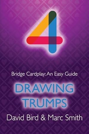 Bild des Verkufers fr Bridge Cardplay: An Easy Guide - 4. Drawing Trumps zum Verkauf von moluna