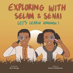 Immagine del venditore per Exploring with Selam & Senai: Let\ s Learn Amharic! venduto da moluna